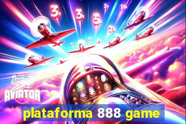 plataforma 888 game